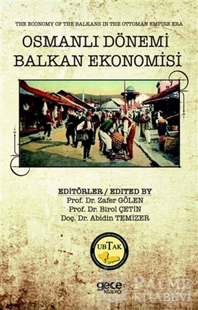 Resim Osmanlı Dönemi Balkan Ekonomisi - The Economy of the Balkans in the Ottoman Empire Era