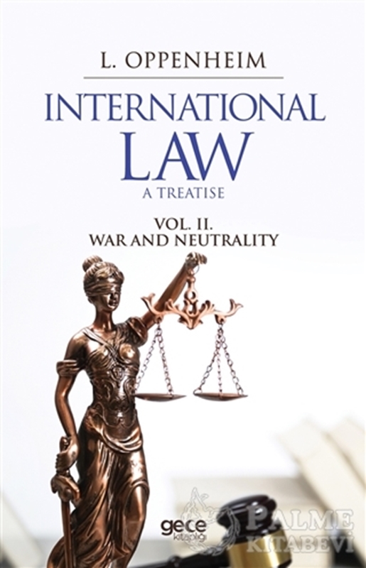 resm International Law. A Treatise Volume 2.