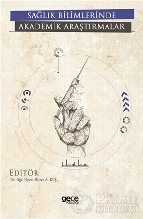 Resim Sağlık Bilimlerinde Akademik Araştırmalar