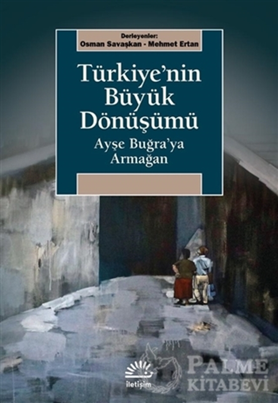 resm Türkiye'nin Büyük Dönüşümü