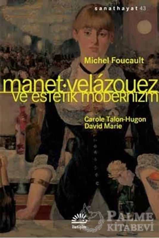 resm Manet Velazquez ve Estetik Modernizm
