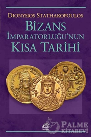 Resim Bizans İmparatorluğu'nun Kısa Tarihi