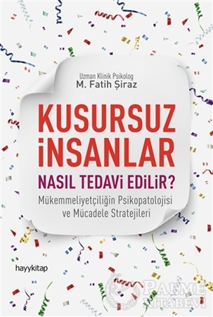 Resim Kusursuz İnsanlar Nasıl Tedavi Edilir?