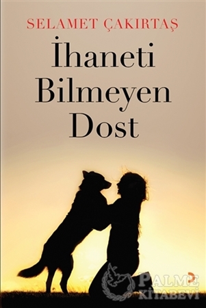 Resim İhaneti Bilmeyen Dost