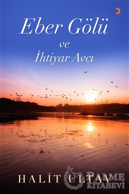 resm Eber Gölü ve İhtiyar Avcı