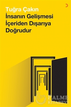 Resim İnsanın Gelişmesi İçeriden Dışarıya Doğrudur