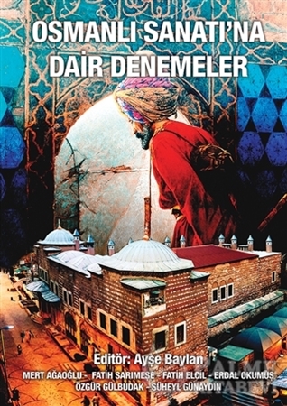 Resim Osmanlı Sanatı'na Dair Denemeler