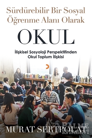 Resim Sürdürülebilir Bir Sosyal Öğrenme Alanı Olarak Okul