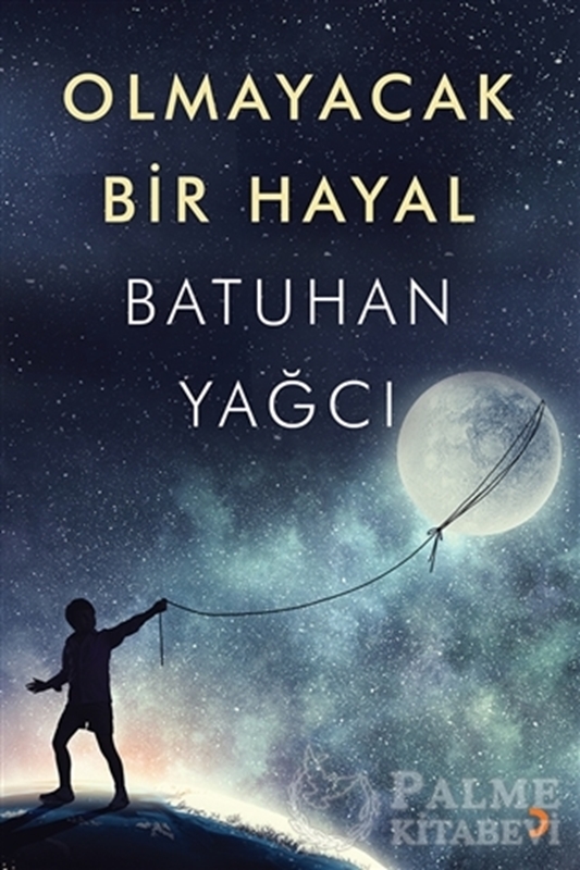 resm Olmayacak Bir Hayal