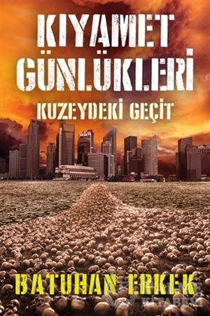 Resim Kıyamet Günlükleri - Kuzeydeki Geçit