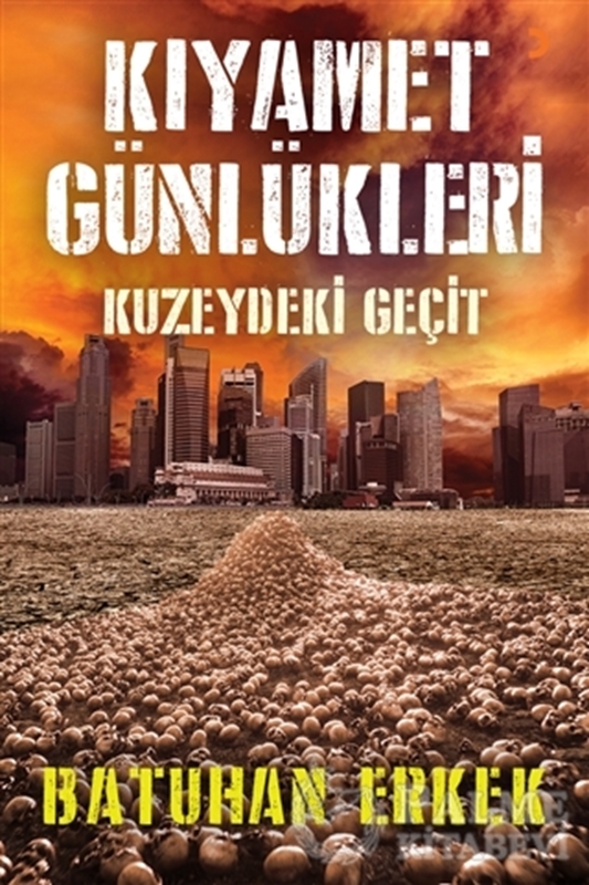 resm Kıyamet Günlükleri - Kuzeydeki Geçit