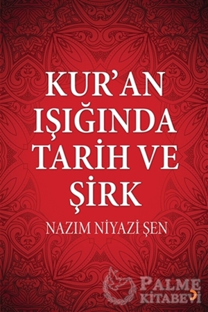 Resim Kur’an Işığında Tarih ve Şirk