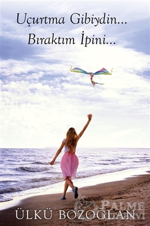 Resim Uçurtma Gibiydin Bıraktım İpini…