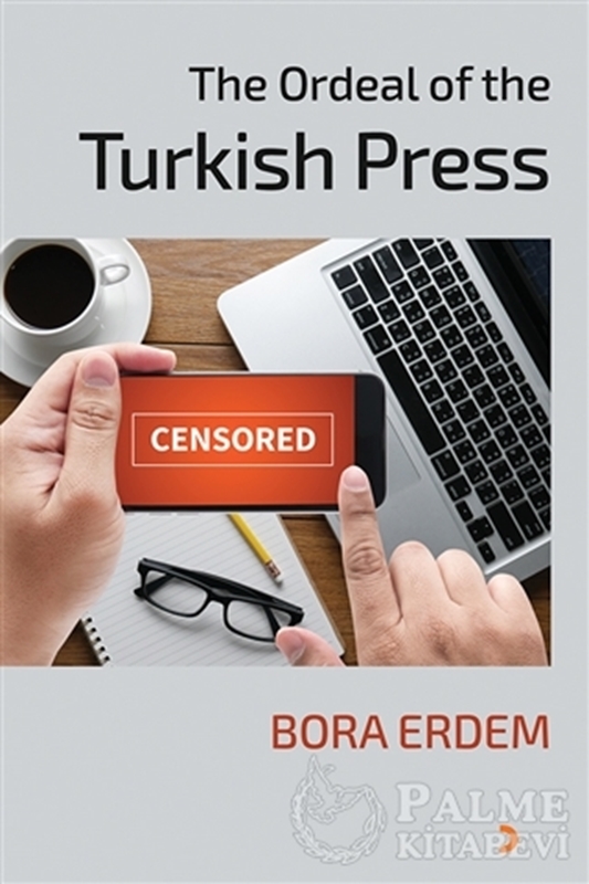 resm The Ordeal of the Turkish Press