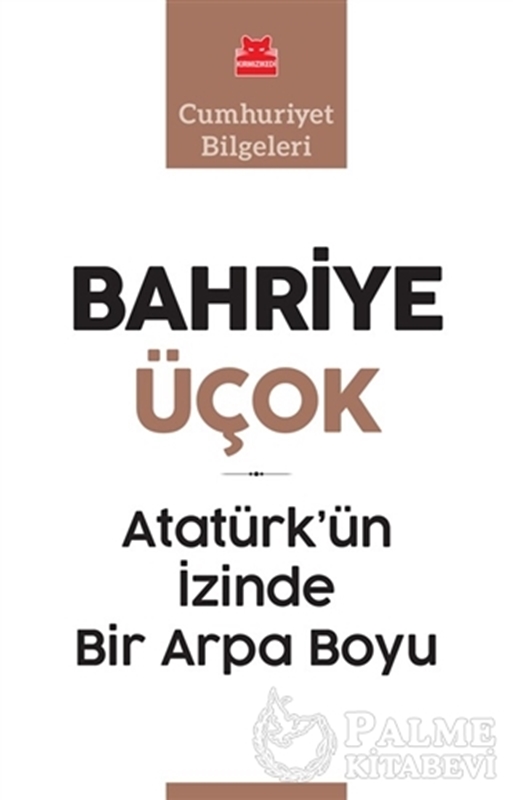 resm Atatürk’ün İzinde Bir Arpa Boyu