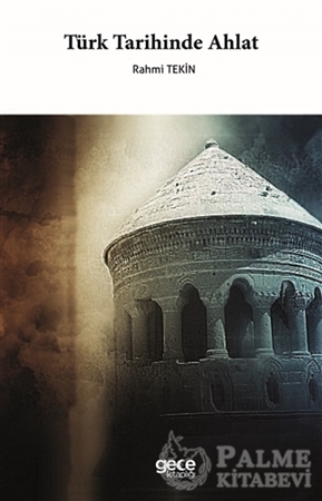 Resim Türk Tarihinde Ahlat