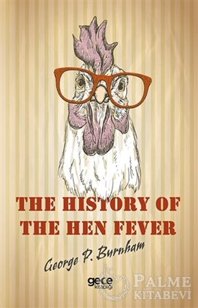 Resim The History of The Hen Fever
