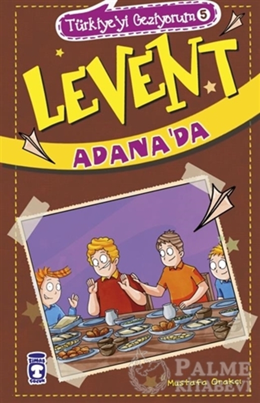 resm Levent Adana'da - Türkiye'yi Geziyorum 5