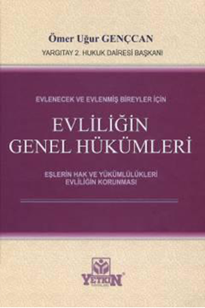 Resim Evlenecek ve Evlenmiş Bireyler İçin Evliliğin Genel Hükümleri