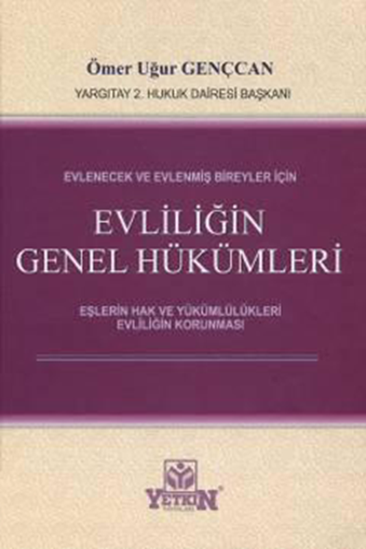 resm Evlenecek ve Evlenmiş Bireyler İçin Evliliğin Genel Hükümleri