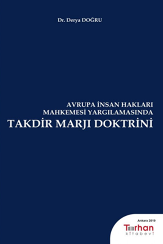 resm AİHM Yargılamasında Takdir Marjı Doktrini