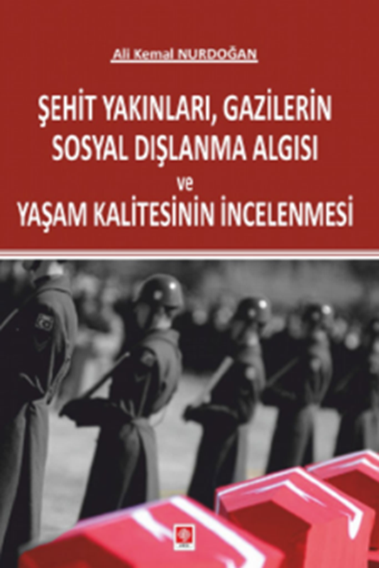 resm Şehit Yakınları Gazilerin Sosyal Dışlanma Algısı