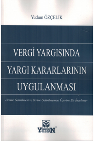 Resim Vergi Yargısında Yargı Kararlarının Uygulanması