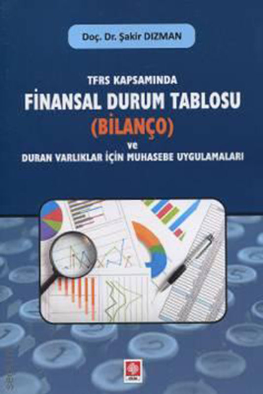resm TFRS Kapsamında Finansal Durum Tablosu (Bilanço)