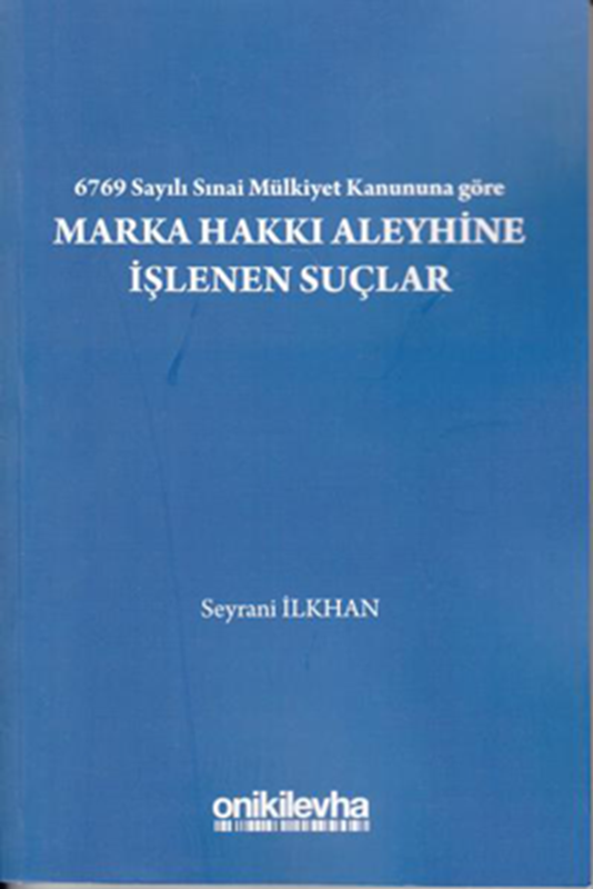 resm Marka Hakkı Aleyhine İşlenen Suçlar
