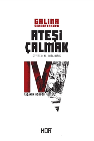 Resim Yaşamın Doruğu - Ateşi Çalmak 4