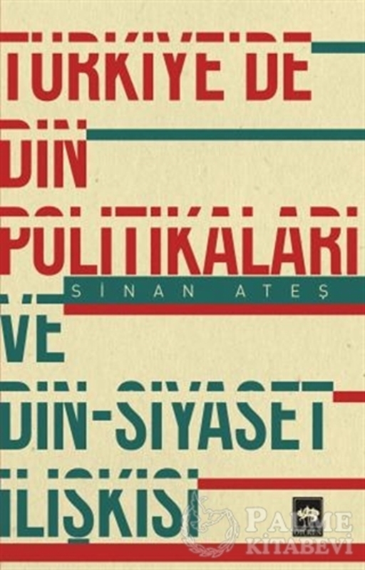 resm Türkiye'de Din Politikaları ve Din - Siyaset İlişkisi