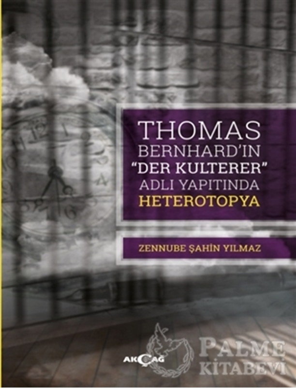 resm Thomas Bernhard “Der Kulterer” Adlı Yapıtında Heterotopya