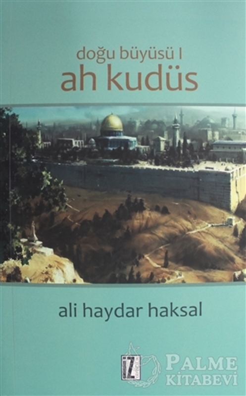 resm Doğu Büyüsü - Ah Kudüs