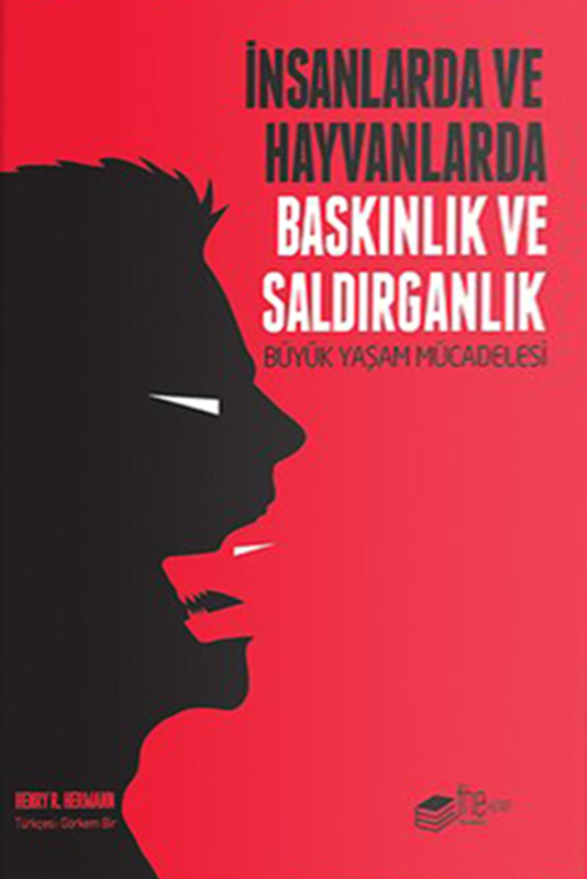 resm İnsanlarda ve Hayvanlarda Baskınlık ve Saldırganlık