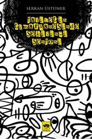 Resim Fazilet'in Tımarhanesinde Sekizinci Senfoni