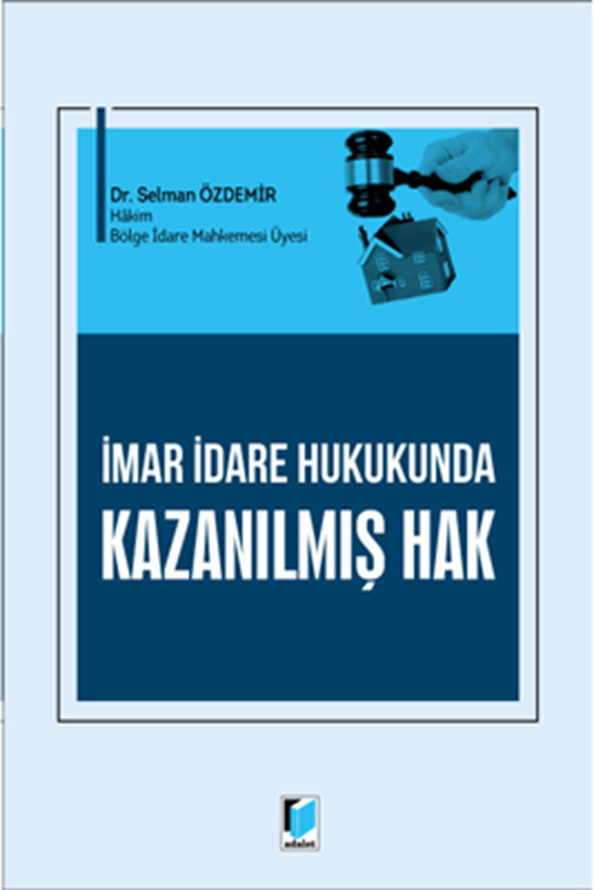 resm İmar İdare Hukukunda Kazanılmış Hak