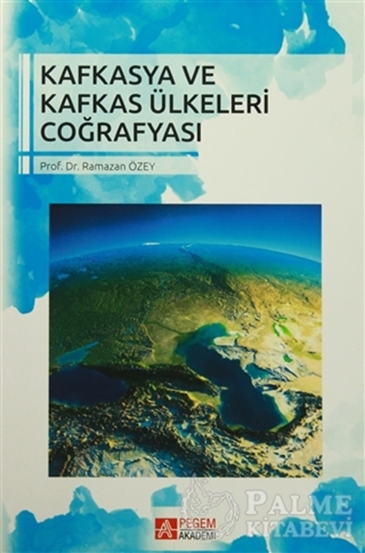 resm Kafkasya ve Kafkas Ülkeleri Coğrafyası