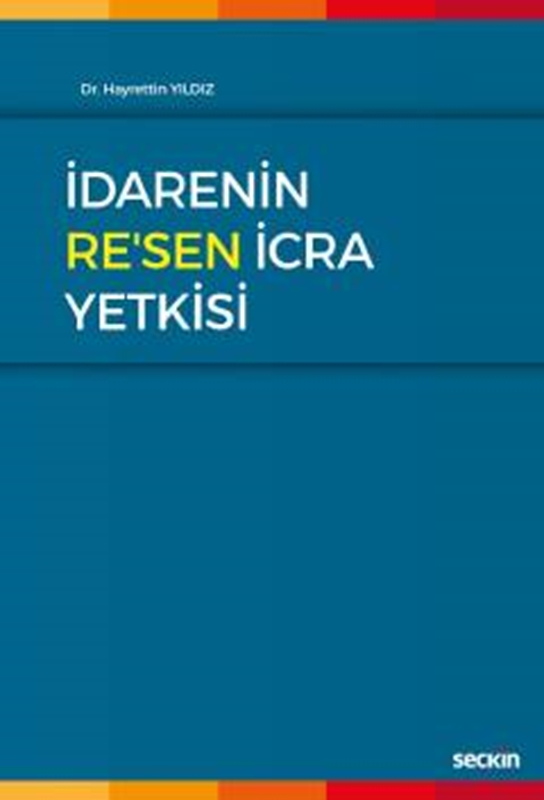 resm İdarenin Re'sen İcra Yetkisi