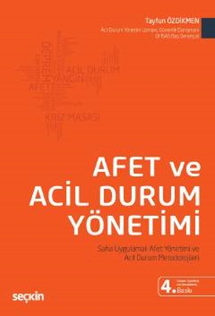 Resim Afet ve Acil Durum Yönetimi Saha Uygulamalı Afet Yönetimi ve Acil Durum Metodolojileri