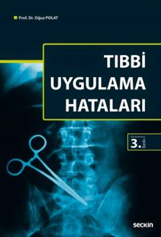 resm Tıbbi Uygulama Hataları