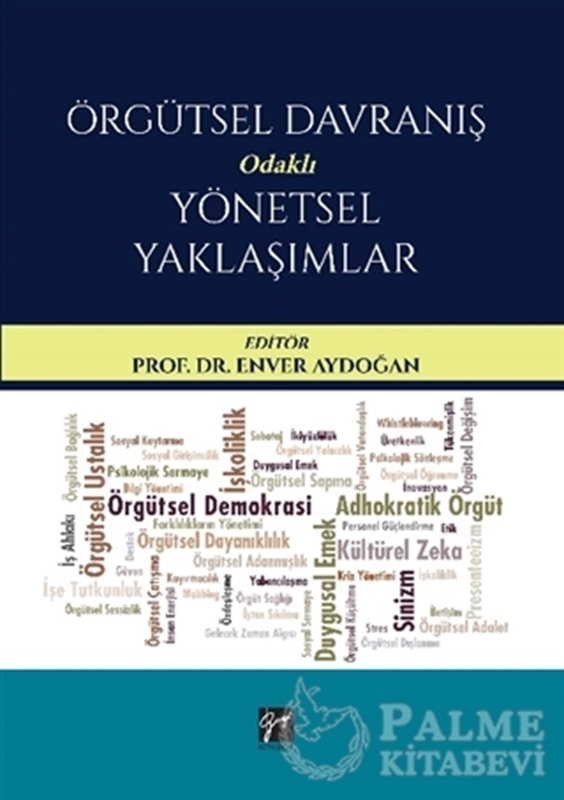 resm Örgütsel Davranış Odaklı Yönetsel Yaklaşımlar