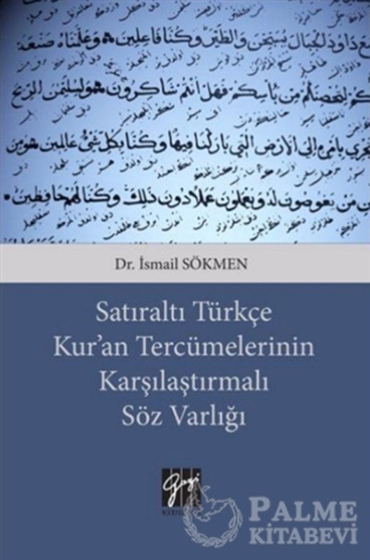 resm Satıraltı Türkçe Kur'an Tercümelerinin Karşılaştırmalı Söz Varlığı