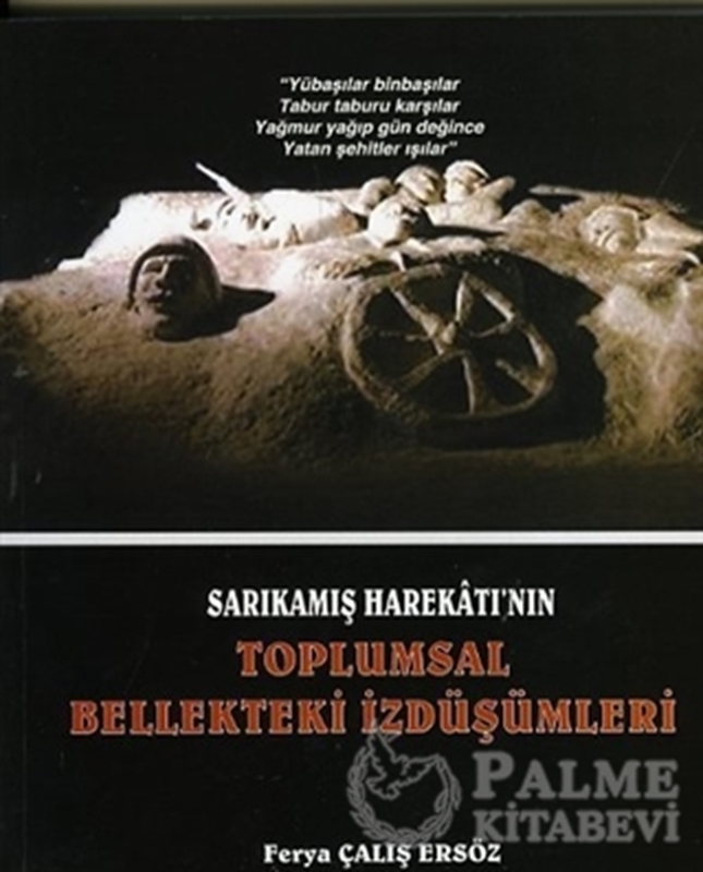 resm Sarıkamış Harekatı'nın Toplumsal Bellekteki İzdüşümleri