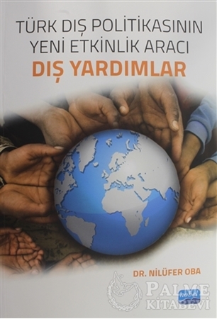 Resim Türk Dış Politikasının Yeni Etkinlik Aracı Dış Yardımlar
