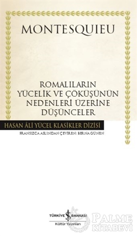 resm Romalıların Yücelik ve Çöküşünün Nedenleri Üzerine Düşünceler
