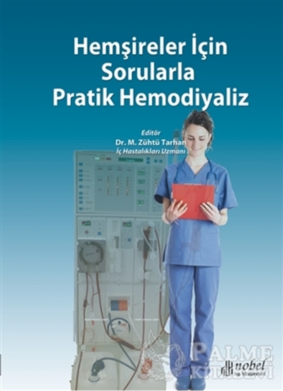 resm Hemşireler İçin Sorularla Pratik Hemodiyaliz