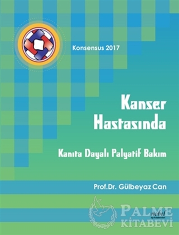 resm Kanser Hastasında Kanıta Dayalı Palyatif Bakım - Konsensus 2017