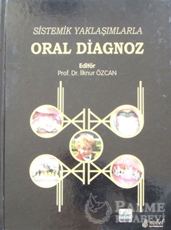resm Sistemik Yaklaşımlarla Oral Diagnoz