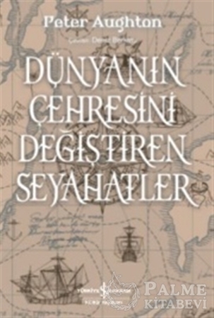 Resim Dünyanın Çehresini Değiştiren Seyahatler