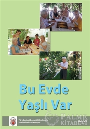 Resim Bu Evde Yaşlı Var